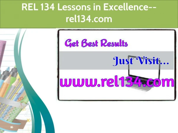 REL 134 Lessons in Excellence--rel134.com