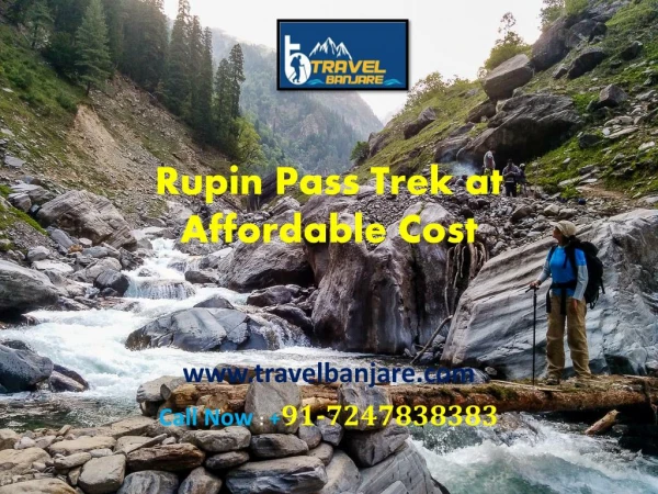 Rupin Pass Trek at Affordable Cost- Travel Banjare