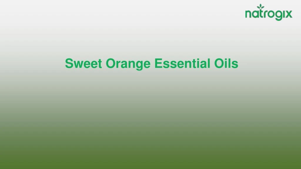 sweet orange essential oils