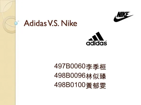 Adidas V.S. Nike