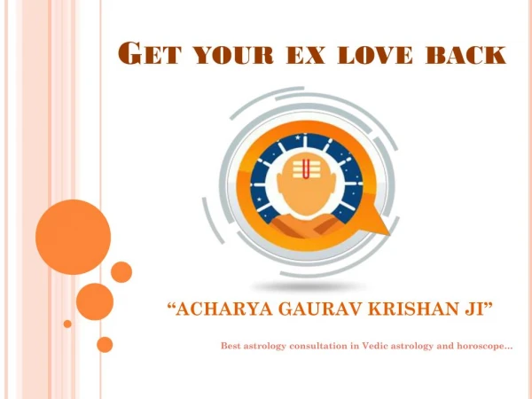Love Marriage Astrologer in India â€“ Acharya Gaurav Krishna Ji