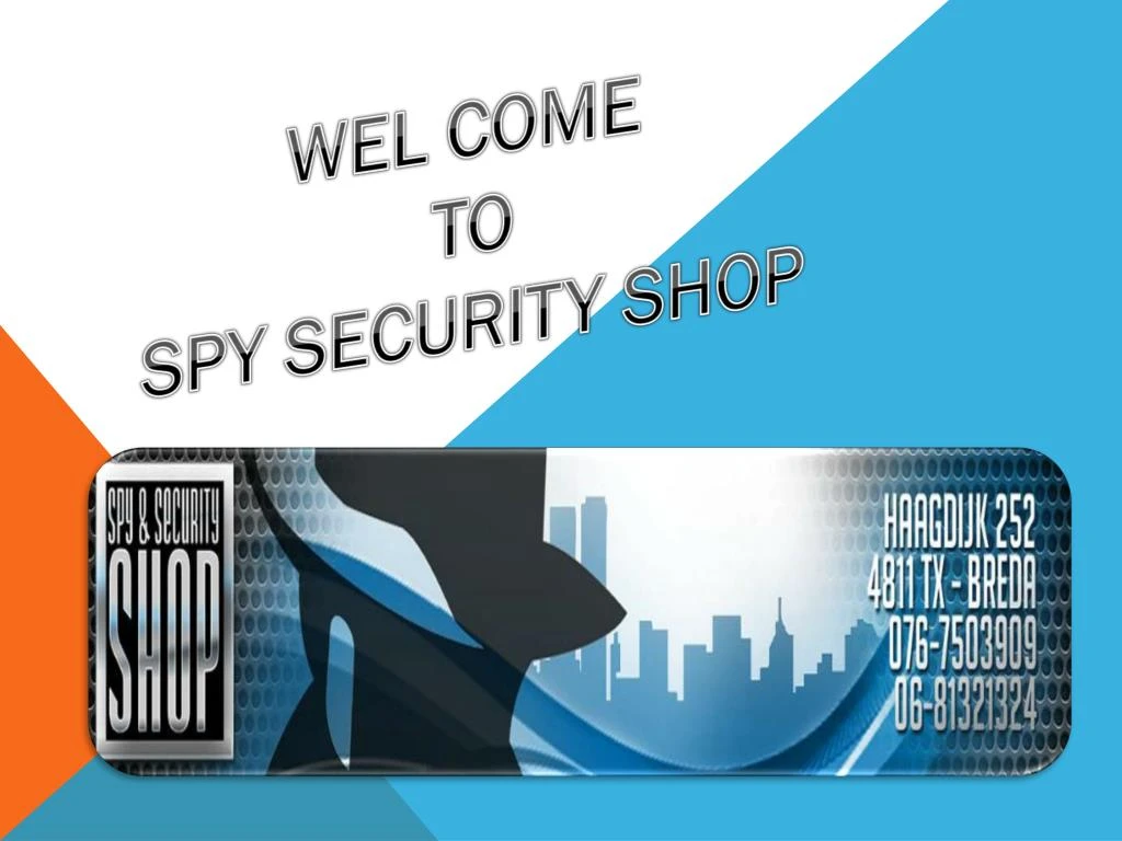 wel come to spy security shop