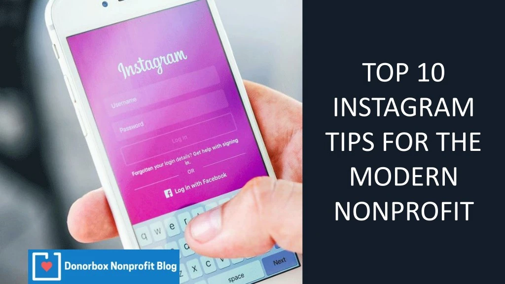 top 10 instagram tips for the modern nonprofit