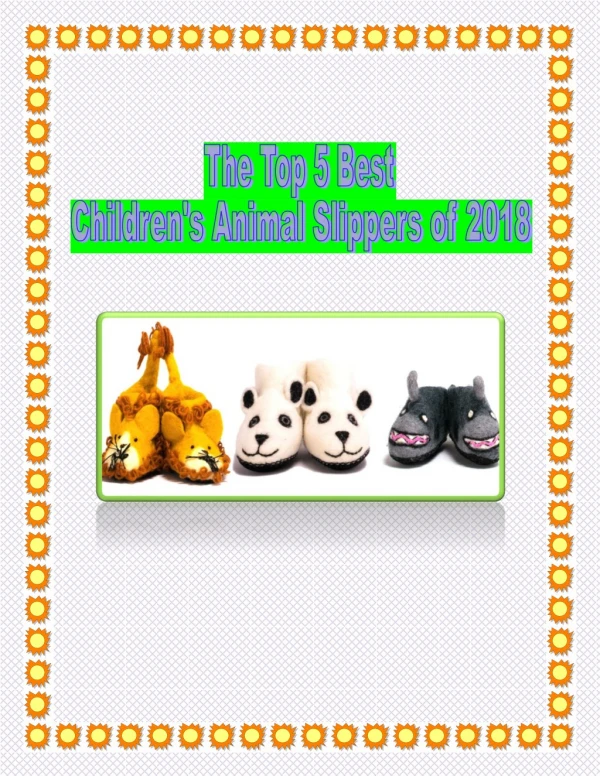 The Top 5 Best Children's Animal Slippers of 2018
