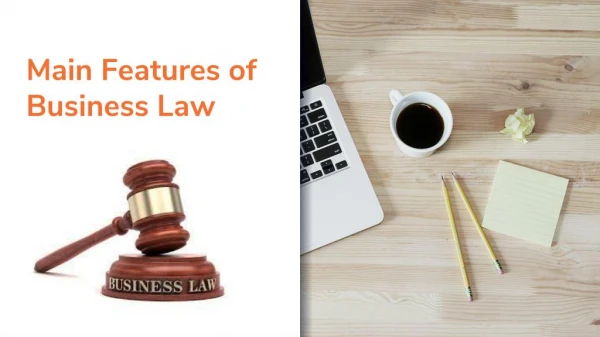 Read the Best and Important Features of Business Law