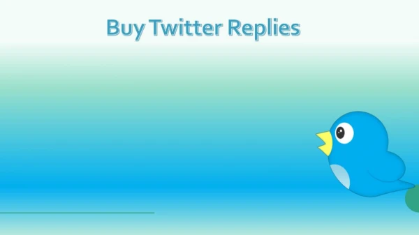 Buy Twitter Replies – Increase your Network