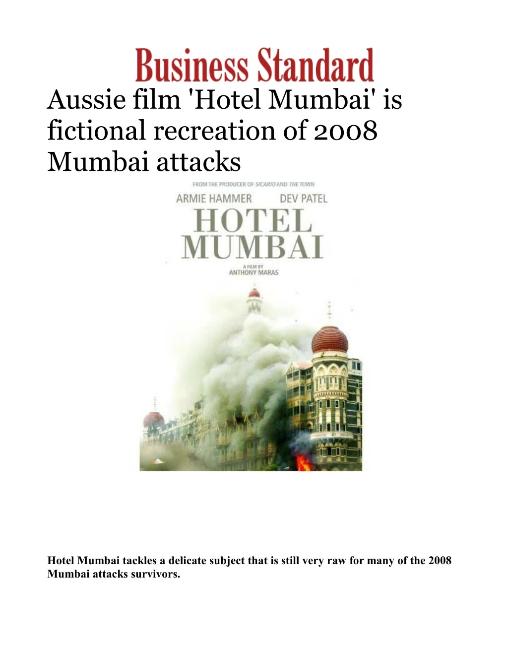 aussie film hotel mumbai is fictional recreation