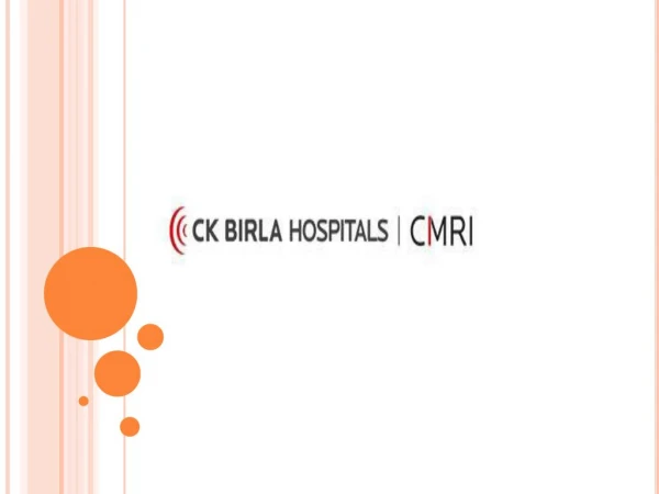 Best doctors in kolkata | CK Birla | CMRI
