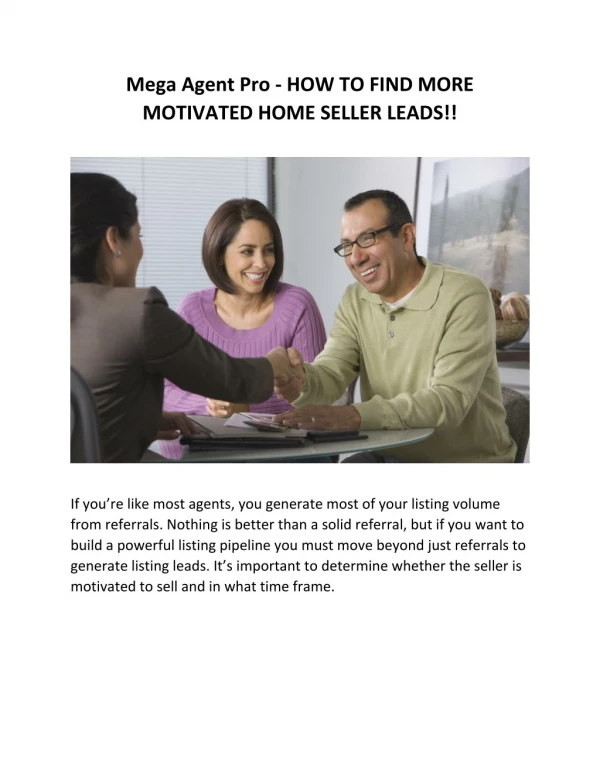 Mega Agent Pro - HOW TO FIND MORE MOTIVATED HOME SELLER LEADS!!