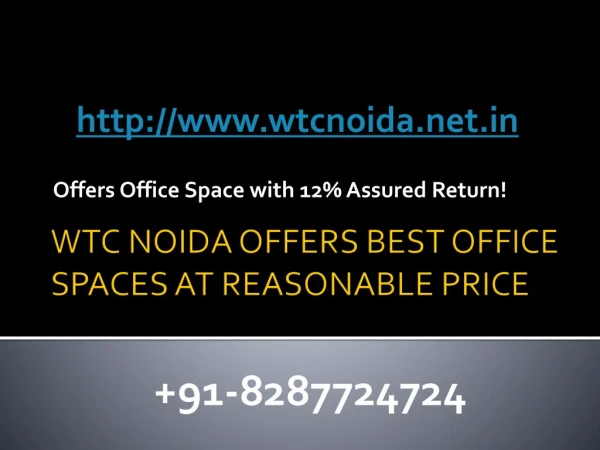WTC Noida Offers Best Office Spaces At Reasonable Price