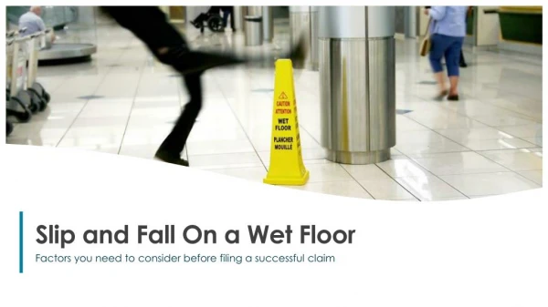 Things To Consider Before Filing Slip & Fall Accident Claim