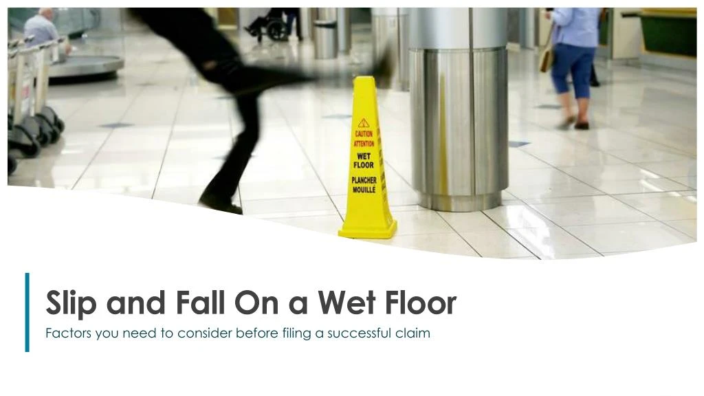 slip and fall on a wet floor