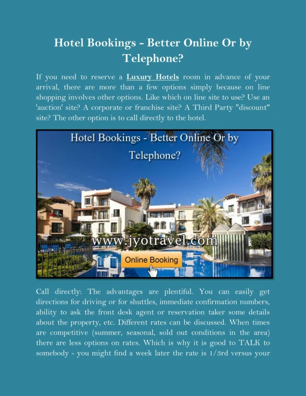 Hotel Bookings - Better Online Or by Telephone? Hotel Bookings - Better Online Or by Telephone?