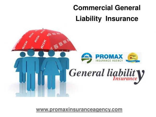 Commercial General Liability Insurance in CA