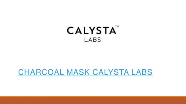 Charcoal Mask Calysta Labs