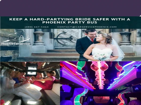 Keep a Hard-Partying Bride Safer with a Phoenix Party Bus