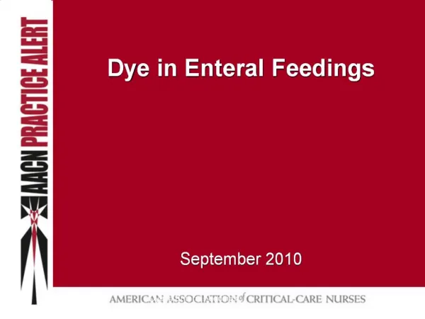 Dye in Enteral Feedings