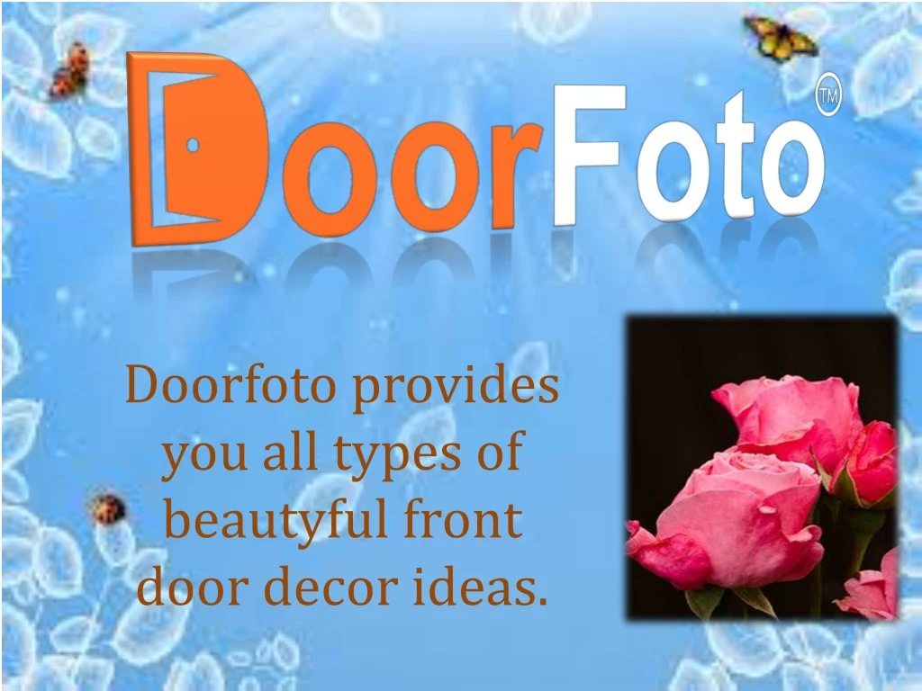 doorfoto provides you all types of beautyful