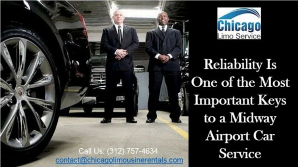 Reliability is one of the most important keys to a o’hare airport car service