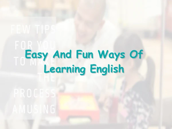 Easy And Fun Ways Of Learning English