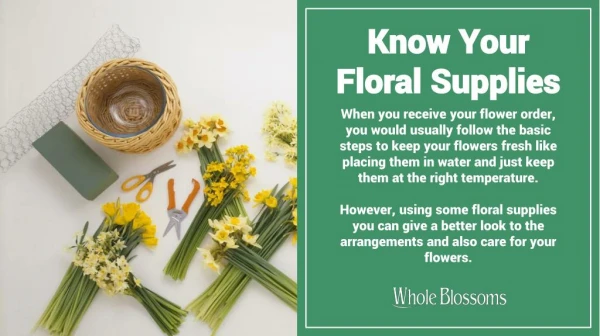 Know the Best uses of florist supplies
