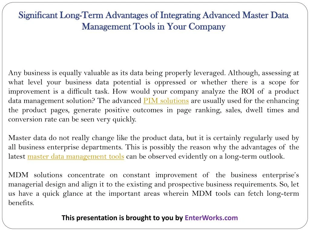 significant long term advantages of integrating