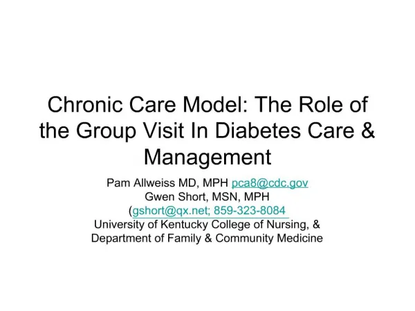 Chronic Care Model: The Role of the Group Visit In Diabetes Care Management
