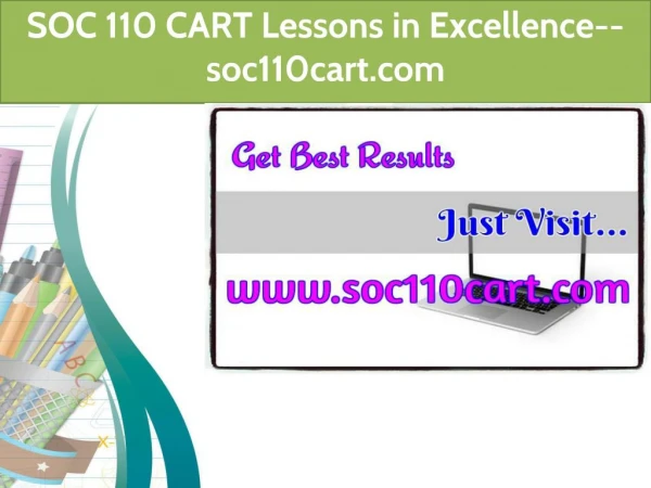 SOC 110 CART Lessons in Excellence--soc110cart.com