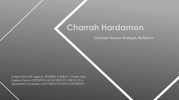 Charrah Hardamon - Working as a Customer Success Strategist at Reflektive