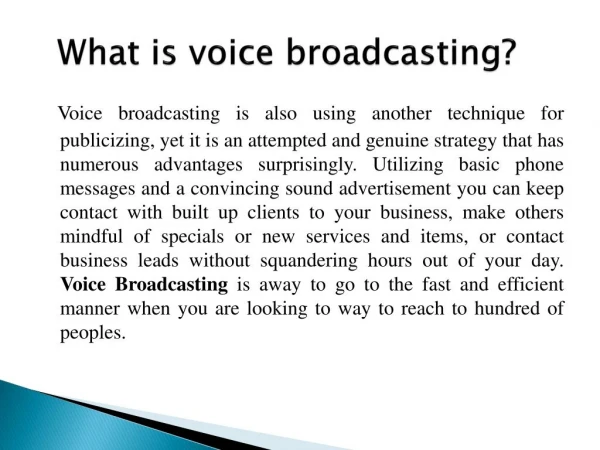 Voice Broadcasting Service Provider Company