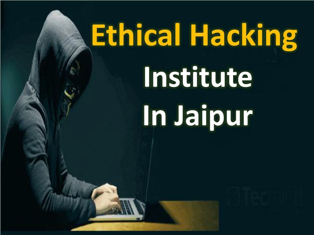 ethical hacking institute in jaipur