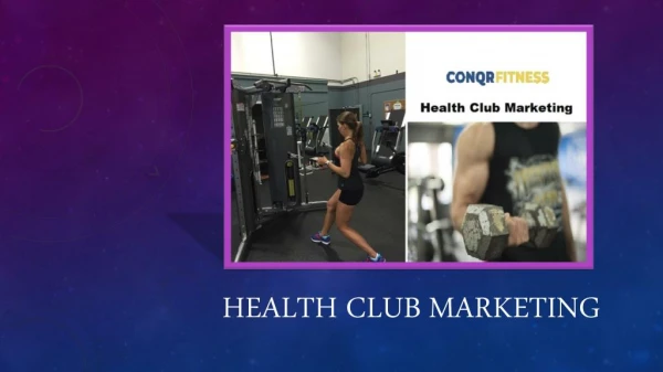 What Are Health club Marketing Campaigns - Conqr Fitness