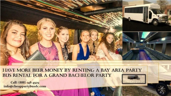 Have More Beer Money by Renting a Bay Area Party Bus Rental for a Grand Bachelor Party