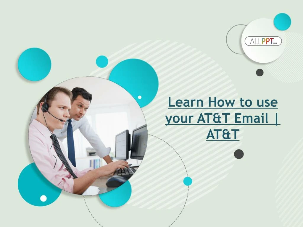 learn how to use your at t email at t