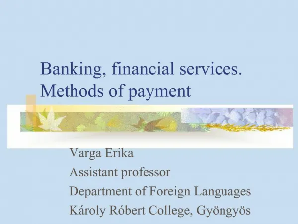 Banking, financial services. Methods of payment
