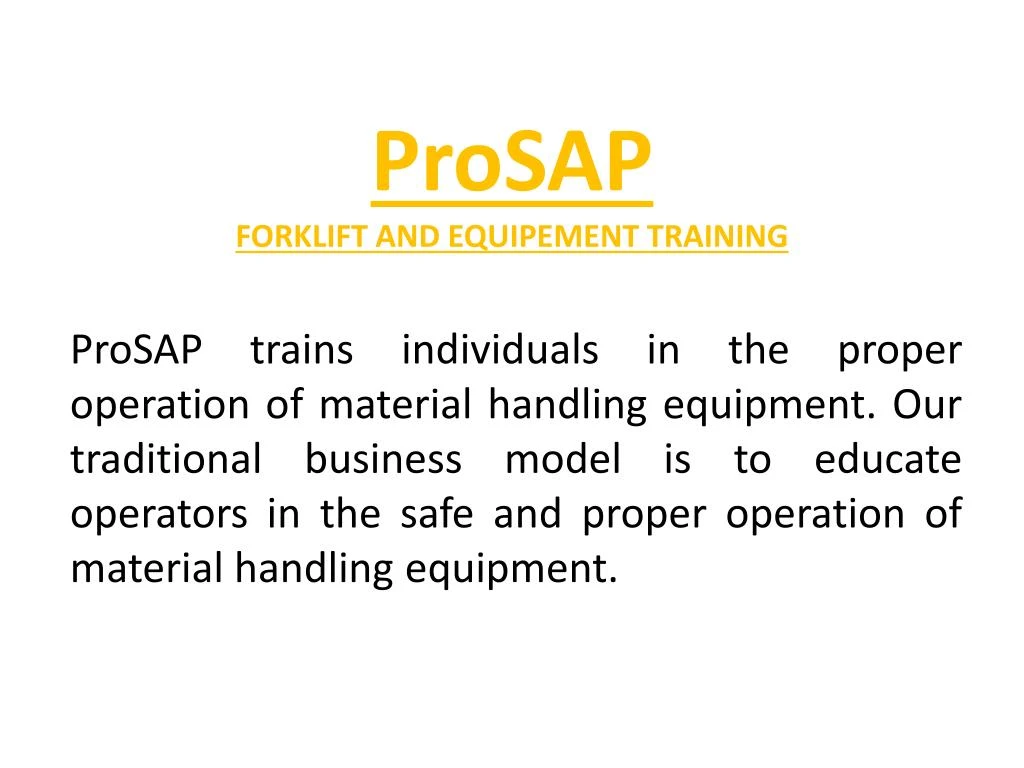prosap forklift and equipement training