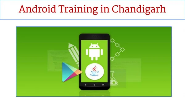 Android Training in Chandigarh | Android Course in chandigarh