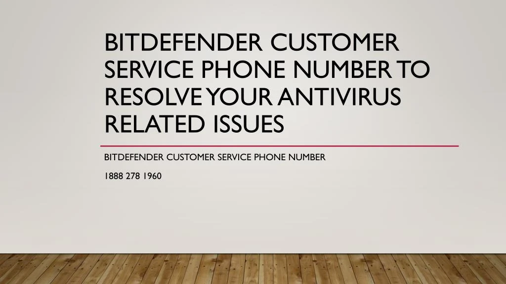 bitdefender customer service phone number to resolve your antivirus related issues