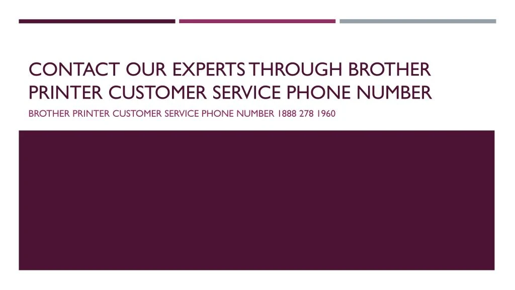 contact our experts through brother printer customer service phone number