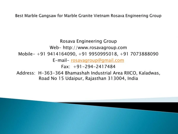 Best Marble Gangsaw for Marble Granite Vietnam Rosava Engineering Group