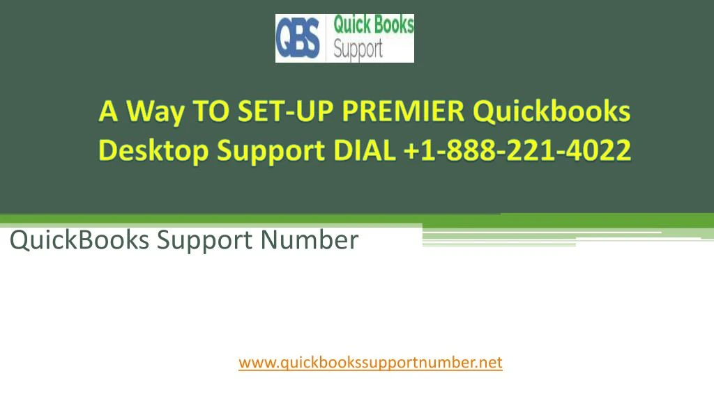 a way to set up premier quickbooks desktop support dial 1 888 221 4022