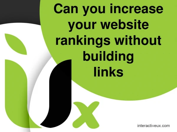 Can you increase your website rankings without building links