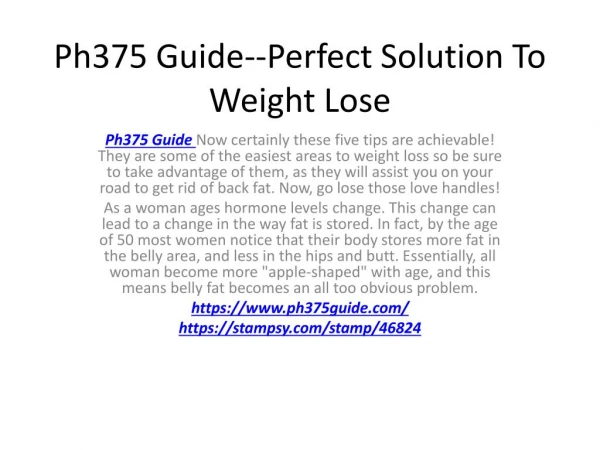 Ph375 Guide--Solution That Gives A Slim Looks