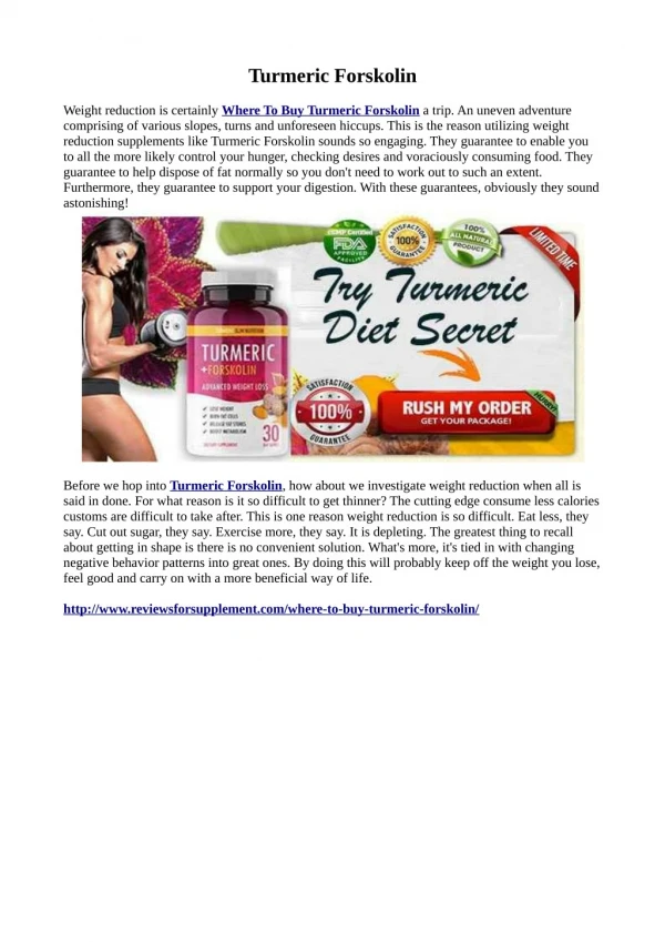 http://www.reviewsforsupplement.com/where-to-buy-turmeric-forskolin/