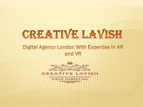 Digital Agency In London With Expertise In VR And AR - Creative Lavish