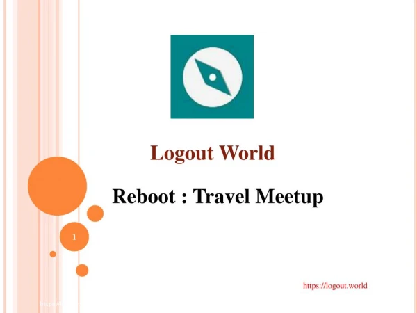 Reboot : Travel Meetup Logout World