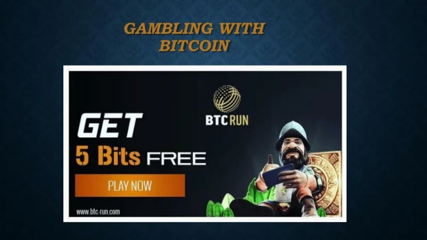 Bitcoin gambling- Earn money