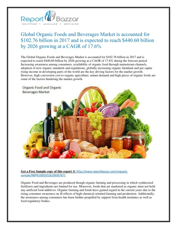 Global Organic Foods and Beverages Market is accounted for $102.76 billion in 2017 and is expected to reach $440.60 bill