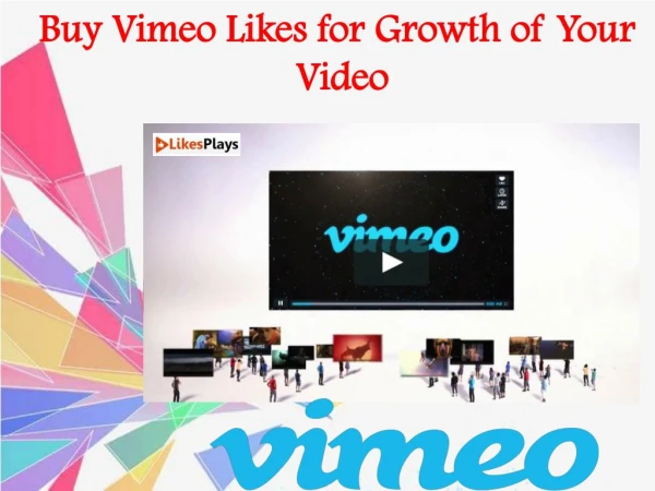 Buy Vimeo Likes for Growth of Your Video