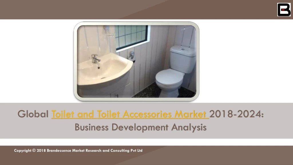global toilet and toilet accessories market 2018